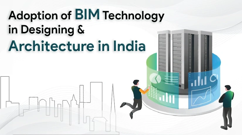 Blog Graphic Image - Adoption of BIM Technology