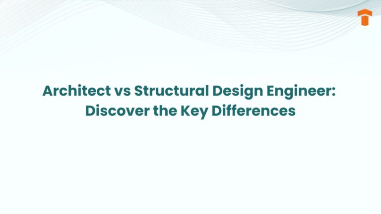 Architect vs Structural Design Engineer: Decoding Difference