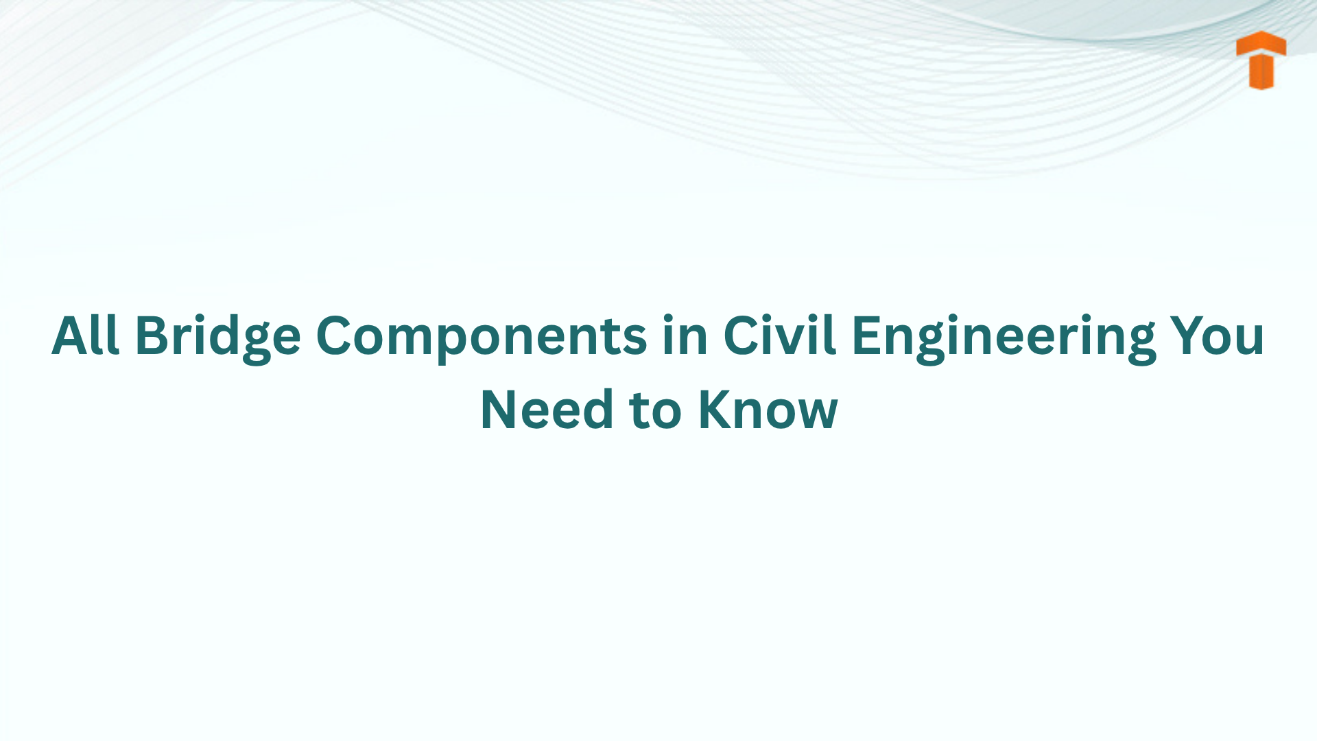 bridge components in civil engineering