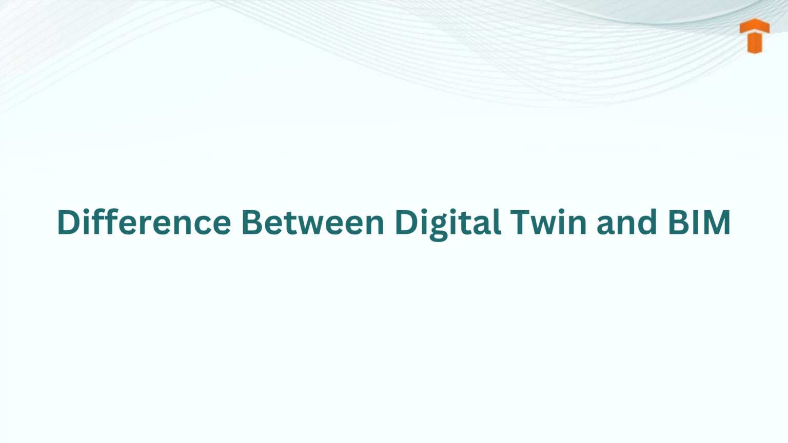Digital Twin vs BIM What’s the Difference Explained