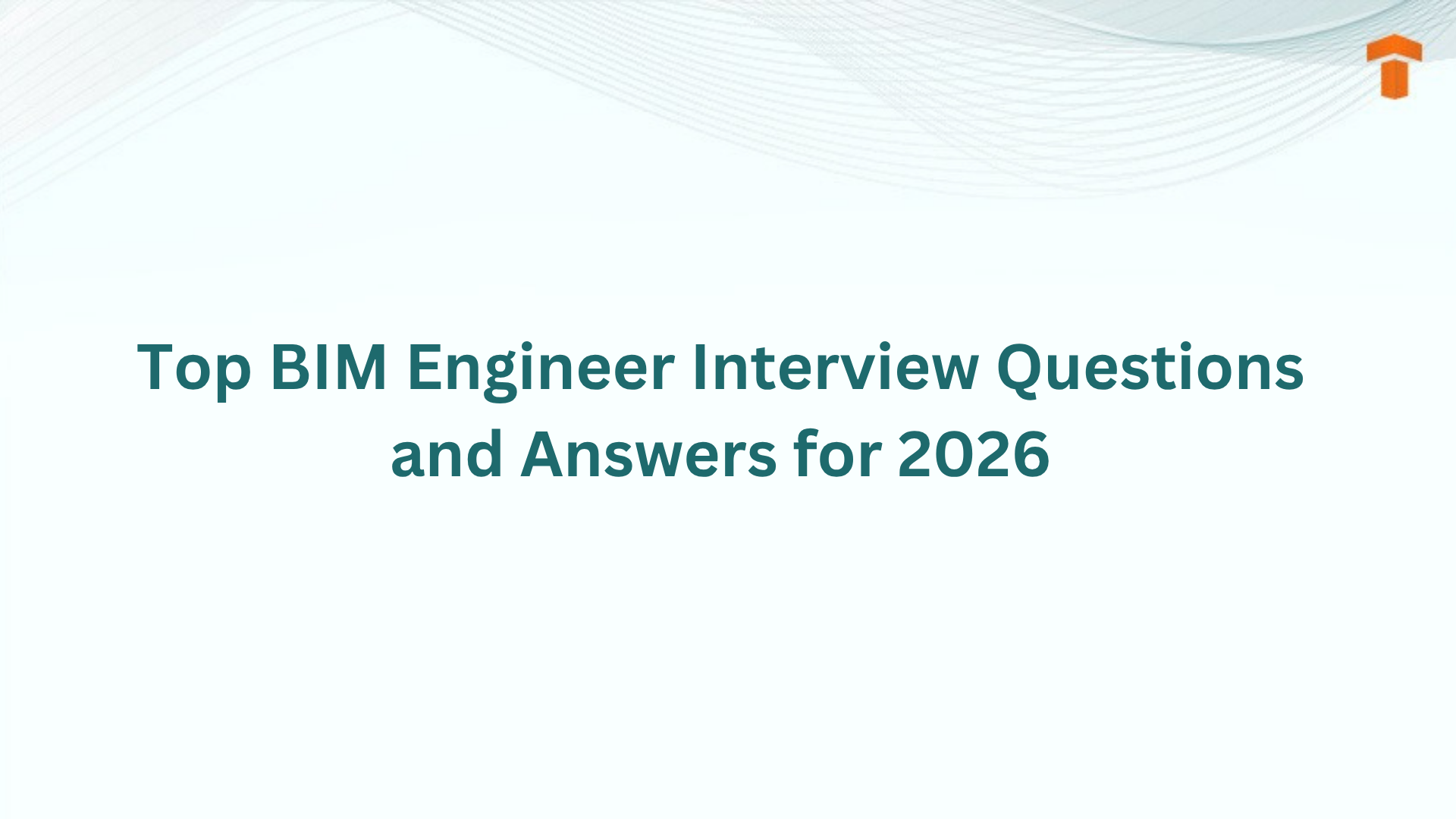 BIM Engineer Interview Questions and Answers