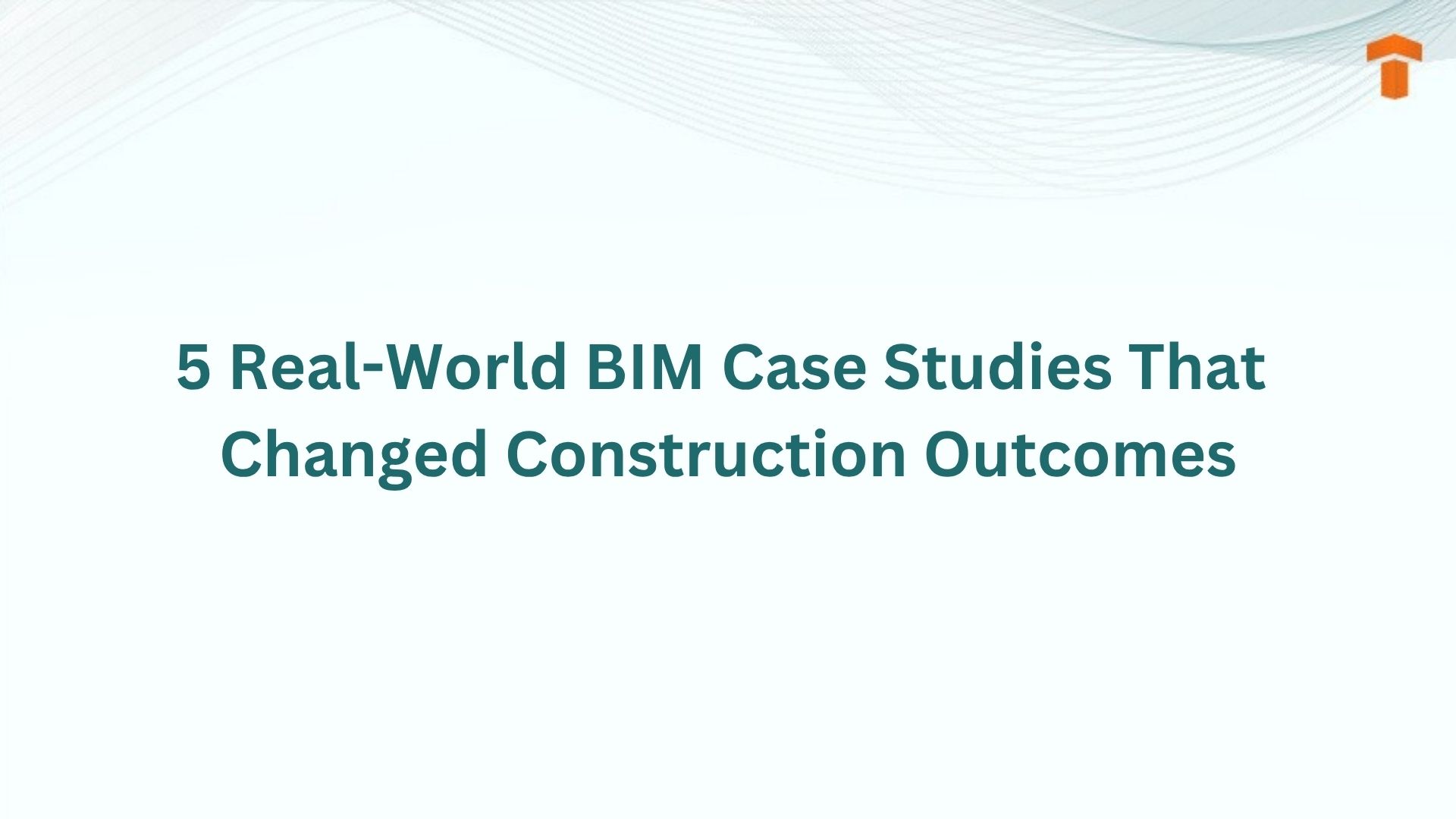 BIM case Studies